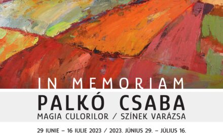 „Magia Culorilor” / In memoriam Palkó Csaba”, expoziție de picturi, lucrări în pastel și lucrări grafice în cărbune
