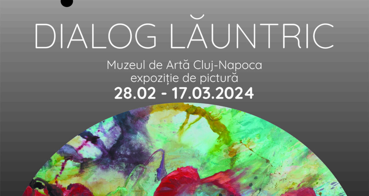 Colecția de picturi „Dialogul lăuntric” a Adrianei Șoit, găzduite într-o expoziție de Muzeul de Artă Cluj-Napoca