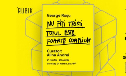 Artistul George Roșu a deshis expoziția „RAFT”: „Nu fiți triști , totul e foarte complicat, la spațiul-manifest „Rubik”