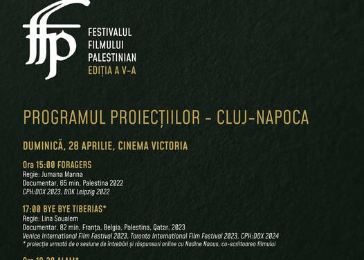 Festivalul Filmului Palestinian aduce la Cluj-Napoca trei filme și o discuție cu regizorul ultimei pelicule din program