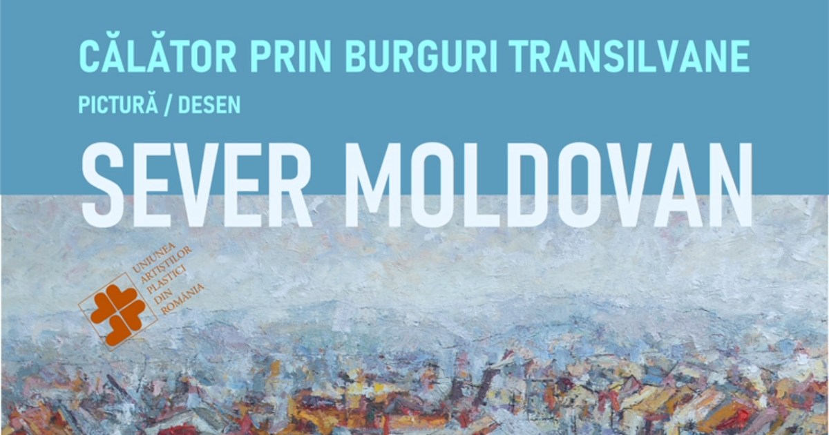 Expoziție personală Sever Moldovan la Muzeul de Artă Cluj-Napoca: „Călători prin burguri transilvane”