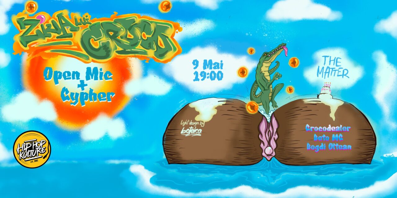 Concerte hip-hop, Open Mic și Cypher, la clubul The Matter, de „Ziua lui Croco”. Crocodealer îi are ca invitați pe rapp-erii Bogdi Oltean și Beto MC