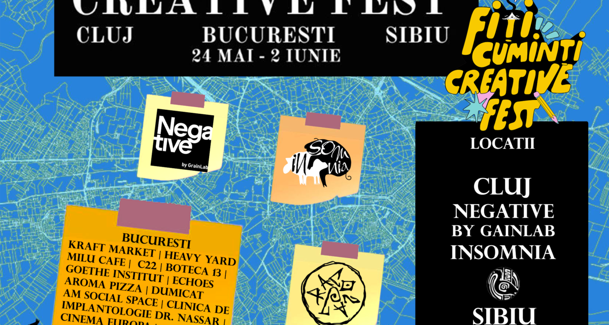 Fiți cu Minți Creative FEST ia cu asalt Bucureștiul, Clujul și Sibiul în 24 mai – 2 iunie 2024, cu ediția a IV-a