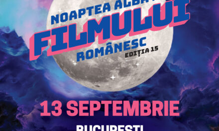 Noaptea Albă a Filmului Românesc se întoarce la București, Cluj-Napoca și Timișoara pe 13 septembrie