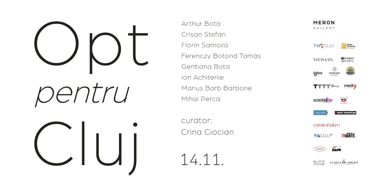 Galeria Meron reunește viziuni unice ale artei contemporane românești prin expoziția „Opt pentru Cluj”
