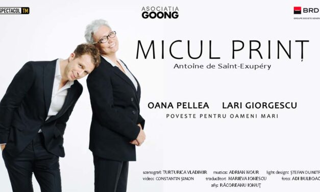 „Micul Prinț” cu  Oana Pellea și Lari Giorgescu, la Cluj-Napoca