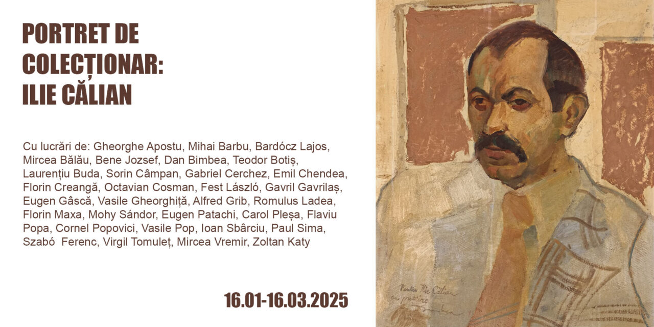 Portret de colecționar: Ilie Călian. O colecție semnată de 32 de artiști a regretatului jurnalist și om de cultură, expusă la Cluj-Napoca