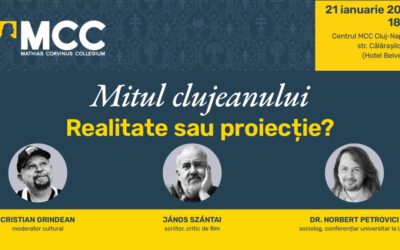 „Mitul clujeanului– Realitate sau proiecție?” – Dezbatere ce analizează viața clujenilor, cu invitații: János Szántai, Dr. Norbert Petrovici și Cristian Grindean