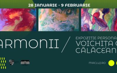 Expoziția „Armonii”, a pictoriței maramureșence Voichița C. Călăcean, la Muzeul de Artă Cluj-Napoca
