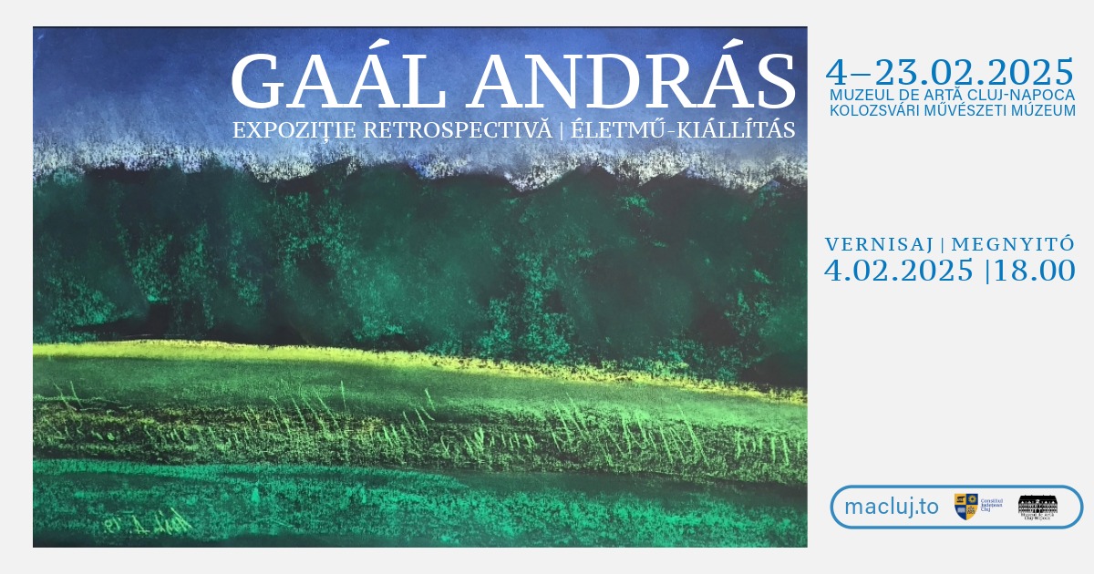 Peisaje secuiesti, semnate de Gaál András, în cadrul Muzeului de Artă Cluj-Napoca