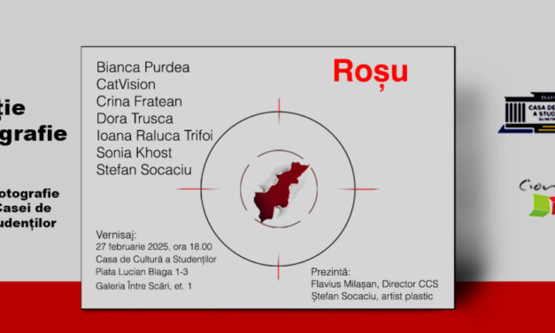Expoziția comună de fotografie „ROȘU”, la Casa de Cultură a Studenților Cluj-Napoca