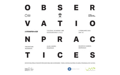 Rezidență a doi artiști contemporani – Alina Andrei și Mauricio Gamboa : „Observation Practices” – România-Norvegia, la spațiul Contemporar