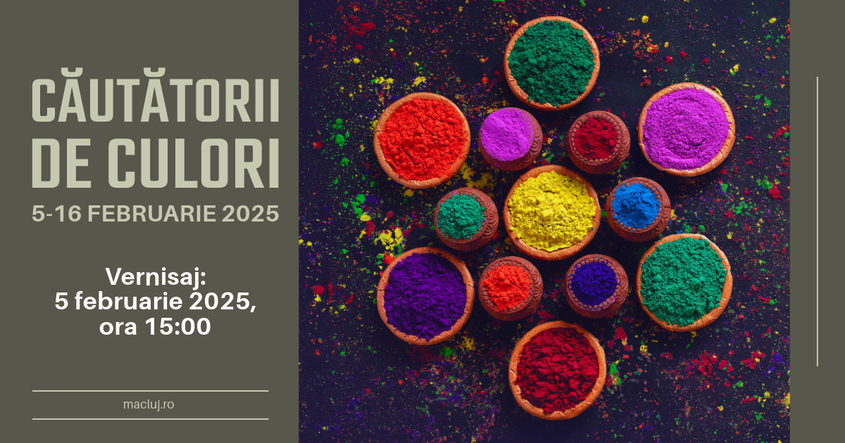 „Căutătorii de culori”, expoziția artiștilor din „Asociației Artiștilor Plastici Cluj”, la Muzeul de Artă din Cluj-Napoca, în 5 – 16 februarie 2025