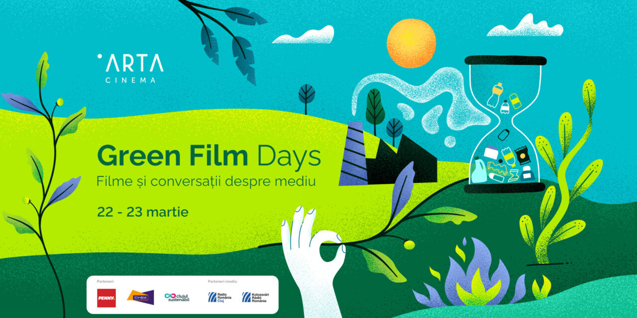 „Green Film Days” vine cu șase filme și alte activități la Cinema Arta din Cluj-Napoca