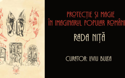 Protecție și magie în imaginarul popular românesc, expoziția semnată Rada Niță, cu gravuri și desene în peniță, despre practicile magice din folclorul românesc