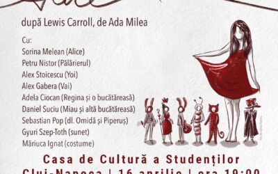 Concertul „ALICE”, după Lewis Carroll, transpus muzical de Ada Milea, la Casa de Cultură a Studenților din Cluj-Napoca