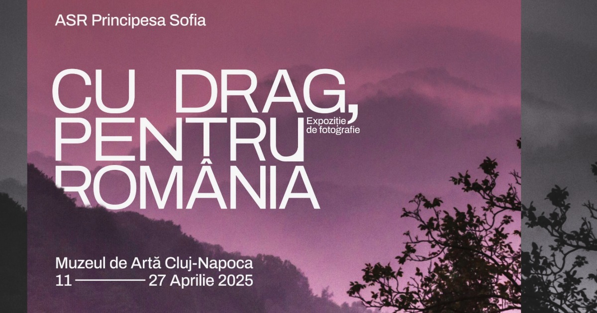 Expozitie de fotografie „Cu drag, pentru România”, al cincilea capitol din proiectul „Romania, A Celebration”, semnat de Alteța Principesa Sofia
