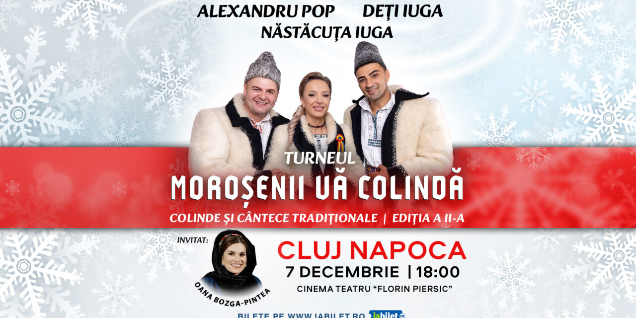 „Moroșenii vă colindă” – un turneu prin șase orașe mari din țară. Cluj-Napoca, al treilea dintre acestea, în 7 decembrie
