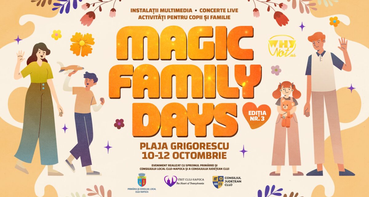 A treia ediție a „Magic Family Days” vine cu trei zile de concerte și activități diverse, pe Plaja Grigorescu