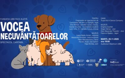 Spectacol caritabil organizat de Fundația „UBB” în cadrul Campaniei „Vocea necuvântătoarelor”
