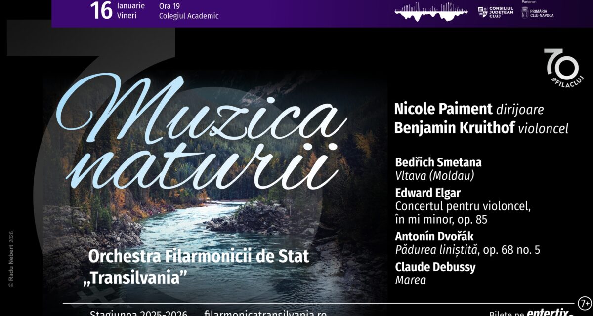 „Muzica naturii”, cu Nicole Paiment (dirijoare) și Benjamin Kruithof (violoncel), la Filarmonica de Stat „Transilvania”