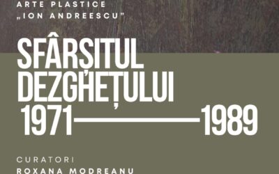 Eveniment UAD la Castelul Bánffy din Răscruci: «Sfârșitul Dezghețului. Institutul de Arte Plastice „Ion Andreescu” 1971-1989», despre ultimele două decenii ale perioadei Ceaușescu.
