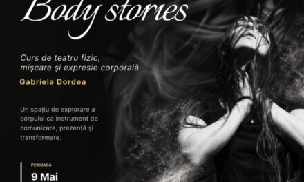 Cursul de teatru fizic, mișcare și expresie corporală „TRUP – Body Stories”, organizat de Gabriela Dordea, la Turnul Croitorilor