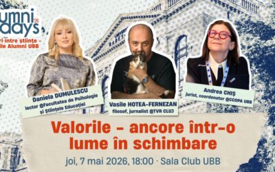 „Dialoguri între științe – Întâlnirile Alumni UBB” îi are ca invitați pe Daniela dumulescu, Vasile Hotea Fenezan și pe Andreea Chiș