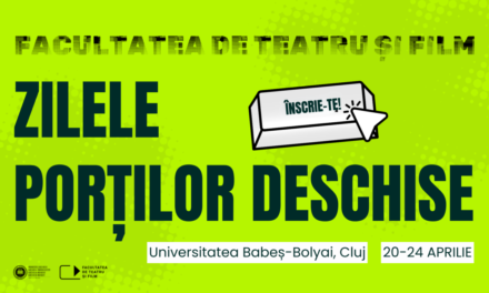 Facultatea clujeană de Teatru și Film din cadrul UBB își deschide larg porțile pentru elevi și publicul curios, în perioada 20 – 24 aprilie