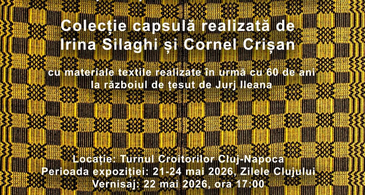 Lansarea colecției capsulă „Lepedeie, între tradiție și modernitate”, semnate de Irina Silaghi și Cornel Crișan readuce la viață materiale textile realizate acum mai bine de o jumătate de secol