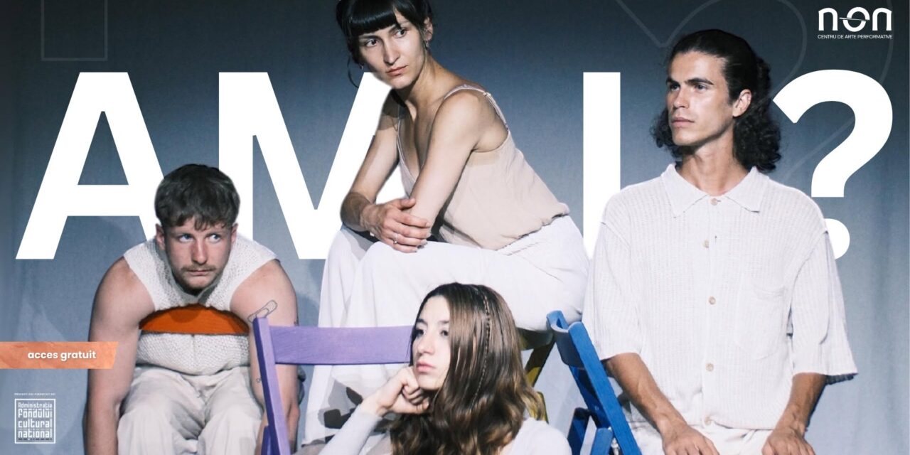 Repetiție deschisă: „AM I?” – Spectacol de dans contemporan, la NON – Centru de Arte Performative